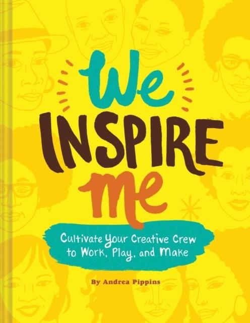 WE INSPIRE ME | 9781452164236 | ANDREA PIPPINS