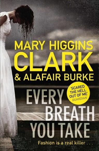 EVERY BREATH YOU TAKE | 9781471167614 | MARY HIGGINS CLARK/ALAFAIR BURKE