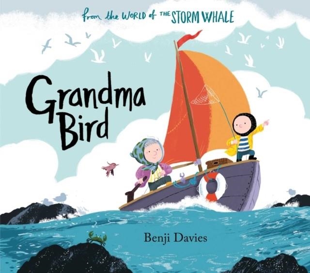 GRANDMA BIRD PB | 9781471171802 | BENJI DAVIES