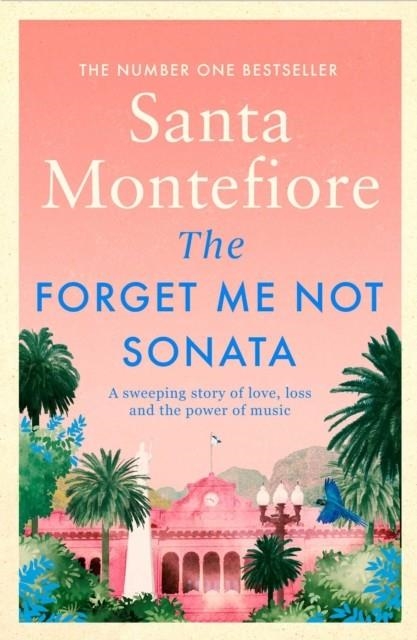 THE FORGET-ME-NOT SONATA | 9781471175817 | SANTA MONTEFIORE