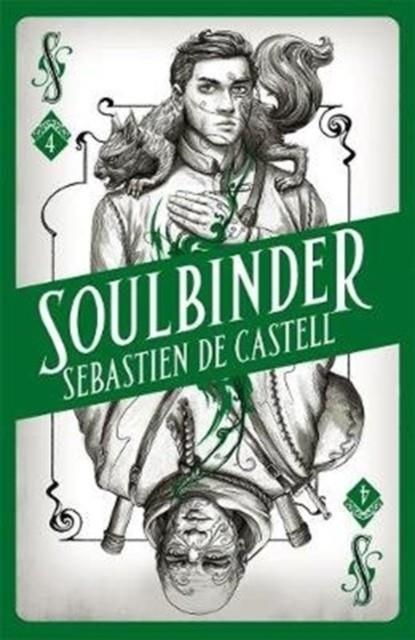 SPELLSLINGER 4: SOULBINDER | 9781471406157 | SEBASTIEN DE CASTELL