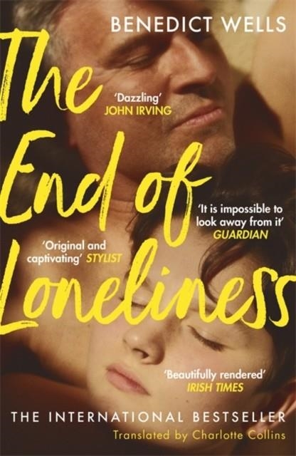 THE END OF LONELINESS | 9781473654044 | BENEDICT WELLS