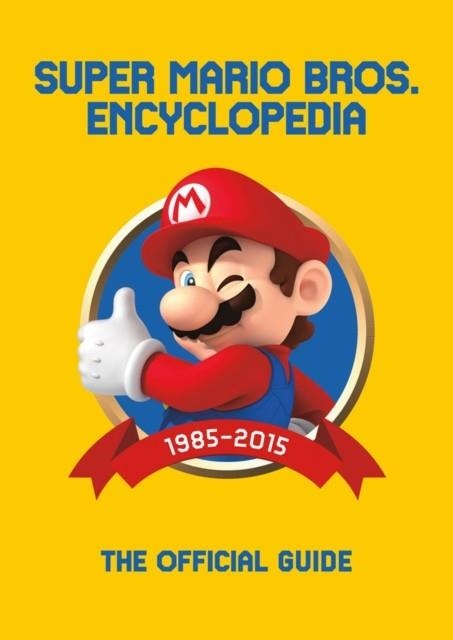 SUPER MARIO ENCYCLOPEDIA | 9781506708973 | NINTENDO