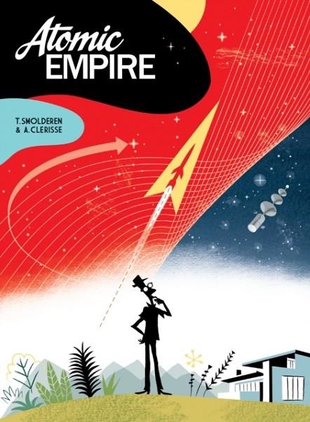 ATOMIC EMPIRE | 9781684053117 | THIERRY SMOLDEREN/ALEXANDRE CLERISSE