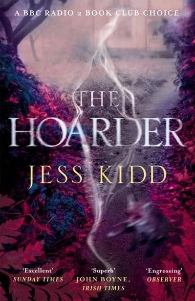 THE HOARDER | 9781782118527 | JESS KIDD