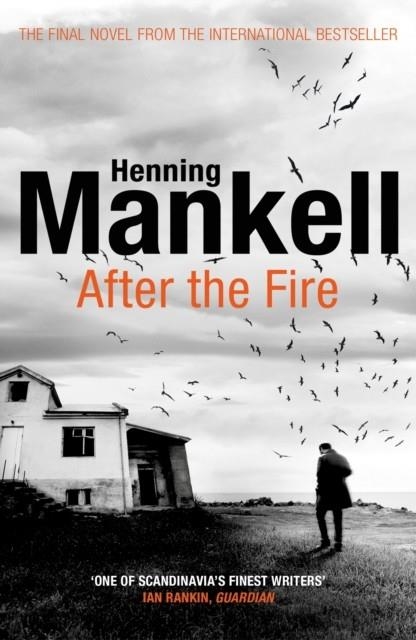 AFTER THE FIRE | 9781784703400 | HENNING MANKELL