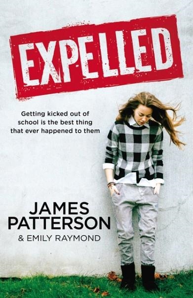 EXPELLED | 9781784759582 | JAMES PATTERSON/EMILY RAYMOND