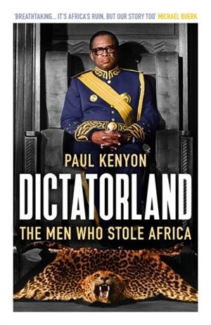 DICTATORLAND | 9781784972141 | PAUL KEYNON