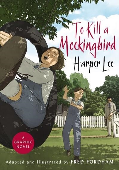 TO KILL A MOCKINGBIRD (GRAPHIC NOVEL) | 9781785151552 | HARPER LEE/FRED FORDHAM