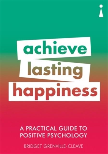 ACHIEVE LASTING HAPPINESS | 9781785783852 | BRIDGET GRENVILLE-CLEAVE