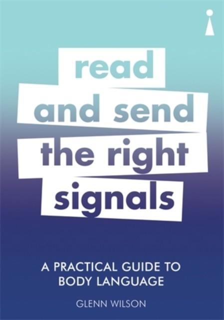 READ AND SEND THE RIGHT SIGNALS | 9781785783883 | GLENN WILSON