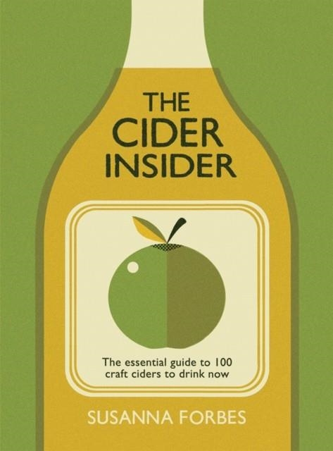 THE CIDER INSIDER | 9781787130036 | SUSANNA FORBES