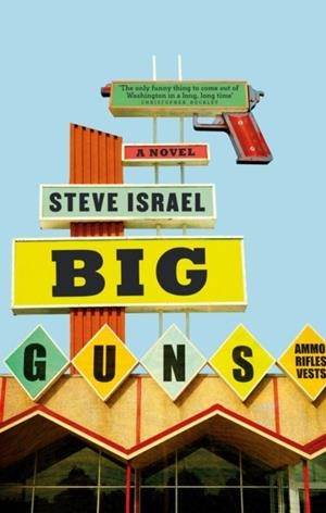 BIG GUNS | 9781788544306 | STEVE ISRAEL