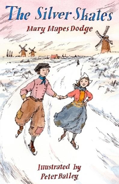 HANS BRINKER OR THE SILVER SKATES | 9781847497208 | MARY MAPES