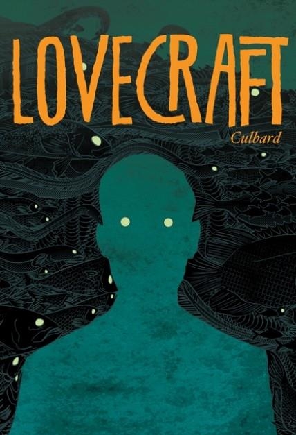 LOVECRAFT: FOUR CLASSIC HORROR STORIES | 9781910593561 | I N J CULBARD