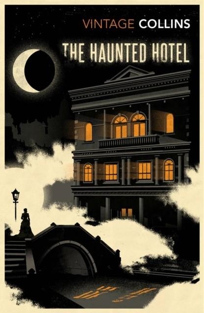 THE HAUNTED HOTEL | 9781784871154 | WILKIE COLLINS