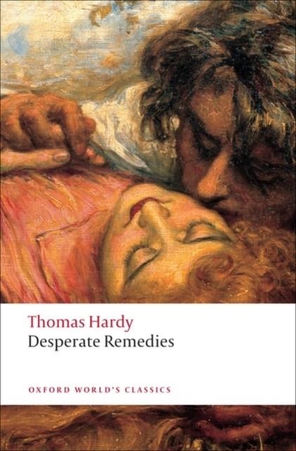 DESPERATE REMEDIES | 9780199554829 | THOMAS HARDY
