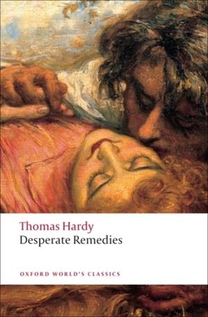 DESPERATE REMEDIES | 9780199554829 | THOMAS HARDY