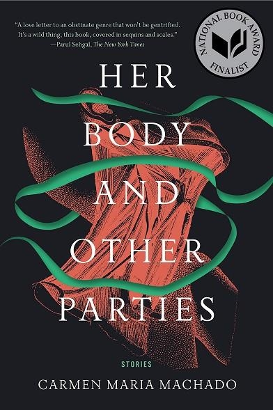 HER BODY AND OTHER PARTIES | 9781555977887 | CARMEN MARIA MACHADO