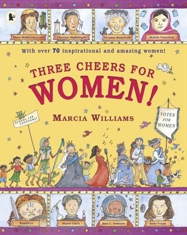 THREE CHEERS FOR WOMEN! | 9781406379976 | MARCIA WILLIAMS