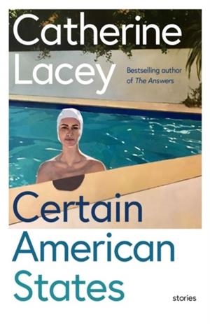 CERTAIN AMERICAN STATES | 9781783782208 | CATHERINE LACEY