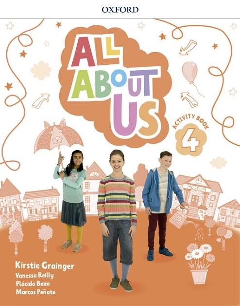 ALL ABOUT US 4 ACTIVITY BOOK | 9780194562256 | GRAINGER, KIRSTIE/REILLY, VANESSA/BAZO, PLÁCIDO/PEÑATE, MARCOS