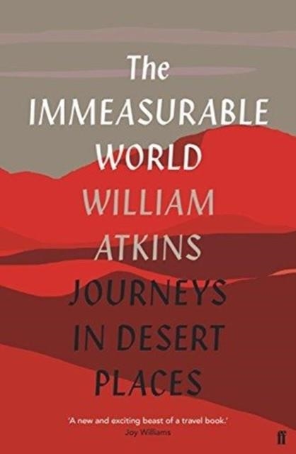 IMMEASURABLE WORLD | 9780571319732 | WILLIAM ATKINS