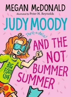 JUDY MOODY 10 AND THE NOT BUMMER SUMMER N/E | 9781406382693 | MEGAN MCDONALD