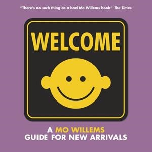 WELCOME HB | 9781406383584 | MO WILLEMS