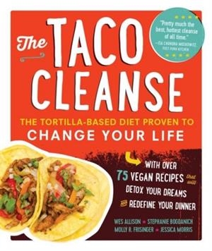 THE TACO CLEANSE | 9781615192724