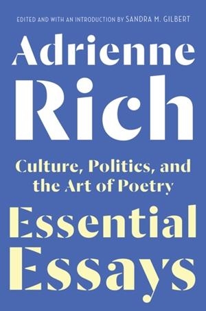 ESSENTIAL ESSAYS | 9780393652369 | ADRIENNE RICH