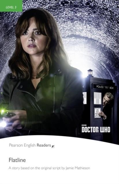 DOCTOR WHO: FLATLINE BOOK AND MP3 PACK (LEVEL 3) | 9781292208176 | DAVID MAULE