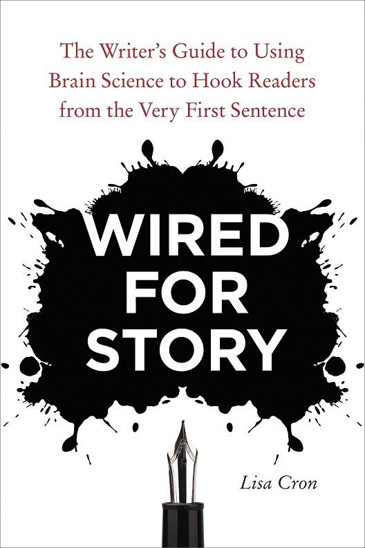 WIRED FOR STORY | 9781607742456 | LISA CRON