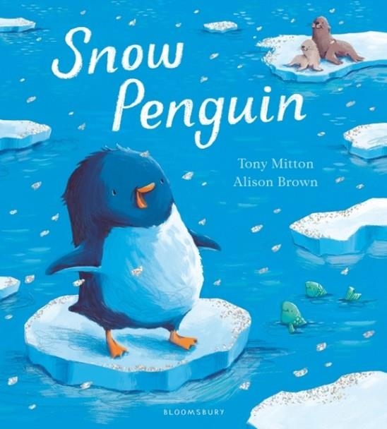 SNOW PENGUIN | 9781408862964 | TONY MITTON