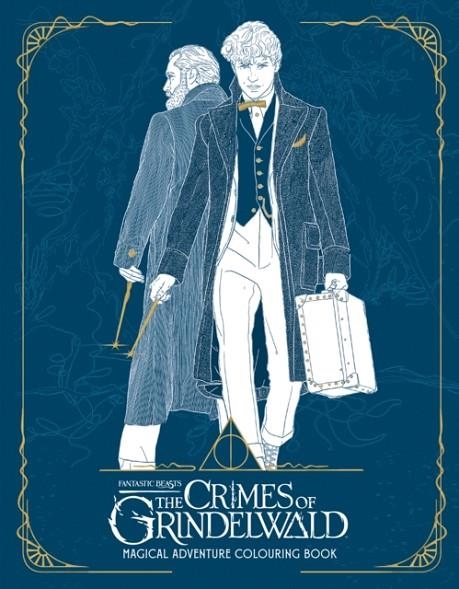 FANTASTIC BEASTS: THE CRIMES OF GRINDELWALD - MAGICAL ADVENTURE COLOURING BOOK | 9780008294427