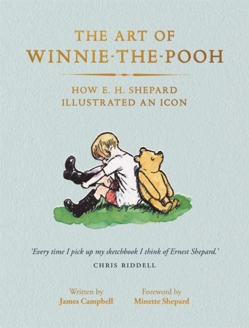THE ART OF WINNIE-THE-POOH | 9781912785018 | JAMES CAMPBELL