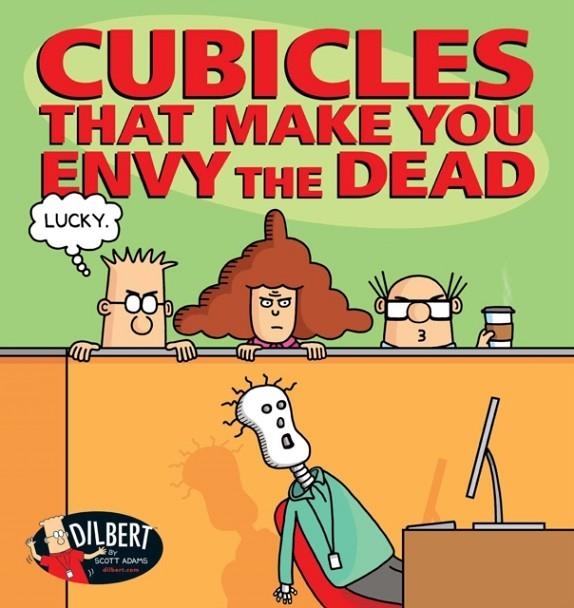 DILBERT: CUBICLES THAT MAKE YOU ENVY THE DEAD | 9781449493783 | SCOTT ADAMS