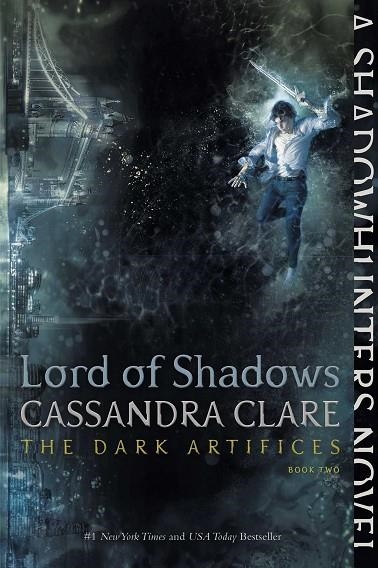 THE DARK ARTIFICES LORD OF SHADOWS VOLUME 2 | 9781442468412 | CASSANDRA CLARE