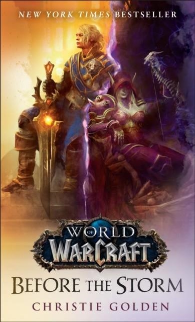 BEFORE THE STORM (WORLD OF WARCRAFT) | 9780399594113 | CHRISTIE GOLDEN