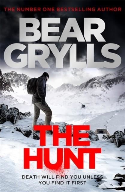 BEAR GRYLLS: THE HUNT | 9781409156918 | BEAR GRYLLS