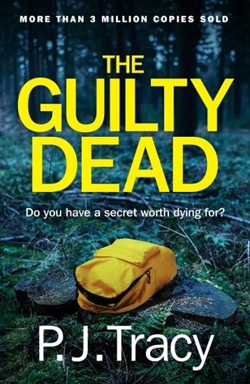 THE GUILTY DEAD | 9781405936026 | P J TRACY
