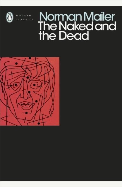 THE NAKED AND THE DEAD | 9780241340493 | NORMAN MAILER