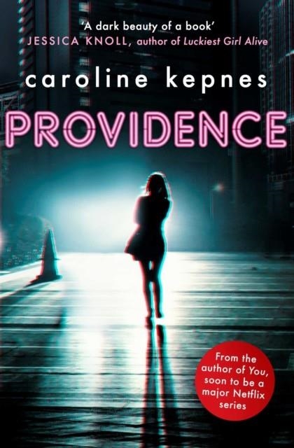 PROVIDENCE | 9781471162886 | CAROLINE KEPNES