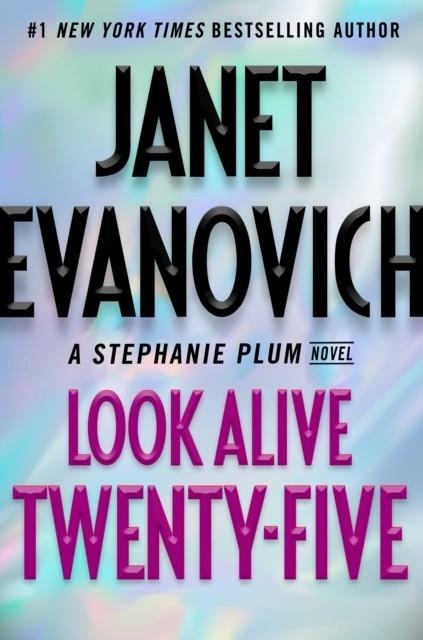 LOOK ALIVE TWENTY-FIVE | 9780525540199 | JANET EVANOVICH