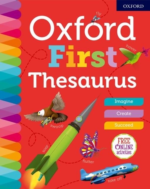 OXFORD FIRST THESAURUS | 9780192767158 | OXFORD DICTIONARIES