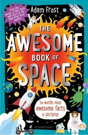 THE AWESOME BOOK OF SPACE | 9781408896501 | ADAM FROST
