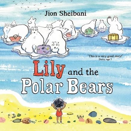 LILY AND THE POLAR BEARS | 9780571337767 | JION SHEIBANI