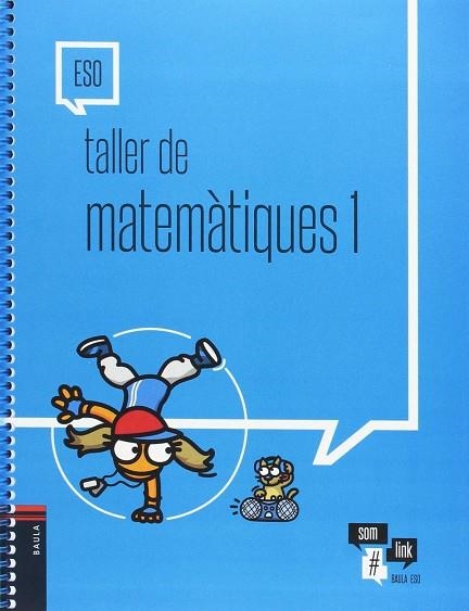 TALLER MATEMÁTIQUES 1º ESO | 9788447934829 | VVAA