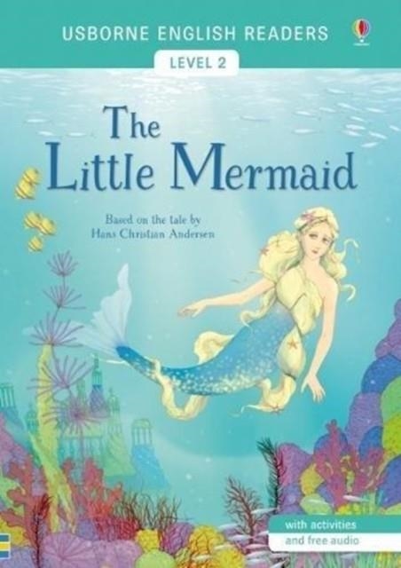 THE LITTLE MERMAID PRE-INTERMEDIATE LEVEL 2 | 9781474939942 | MAIRI MACKINNON