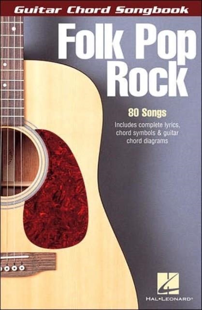 GUITAR CHORD SONGBOOK: FOLK POP ROCK | 9780634080692